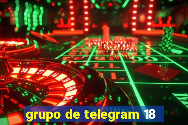 grupo de telegram 18